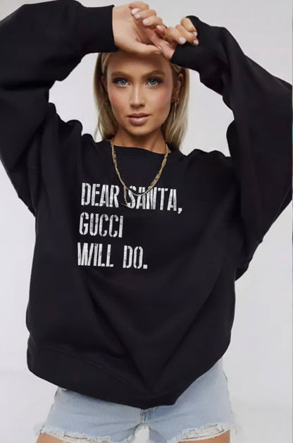 Dear Santa Sweatshirt