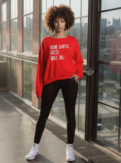 Dear Santa Sweatshirt